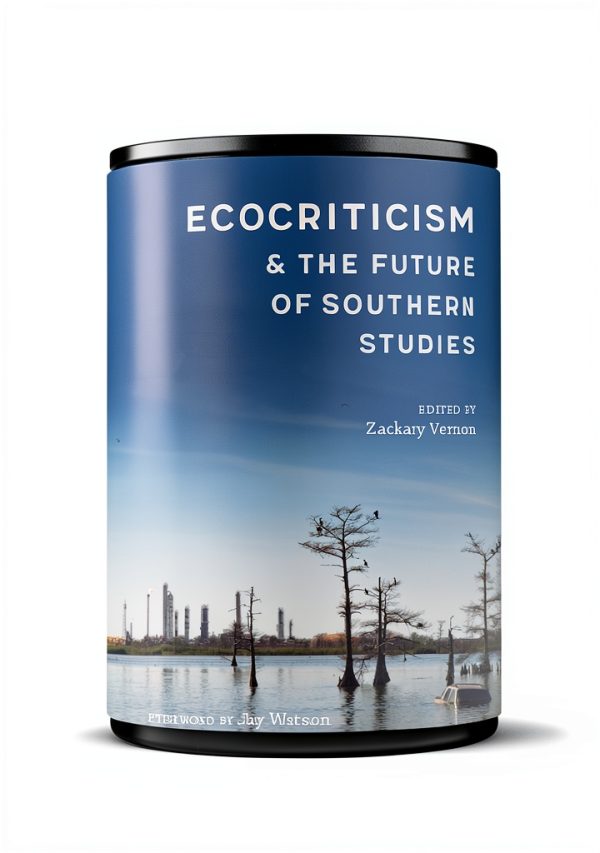 LSU Press Southern Literary Studies Nature Criticism Book-0